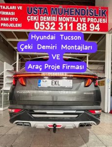 hyundai tucson çeki demiri takma montajı ve araç proje firması ankara ostim ANKARA
